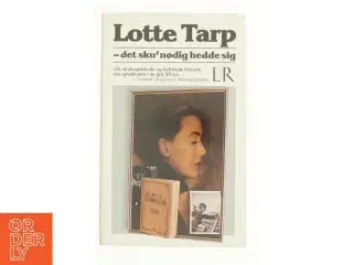 Det sku&#39; nødig hedde sig af Lotte Tarp (Bog)