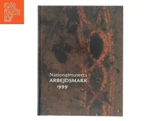 Nationalmuseets ARBEJDSMARK 1999 af Nationalmuseet (Bog)