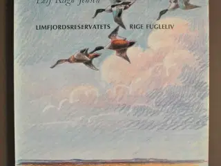vejlerne - limfjordreservatets rige fugleliv, af l