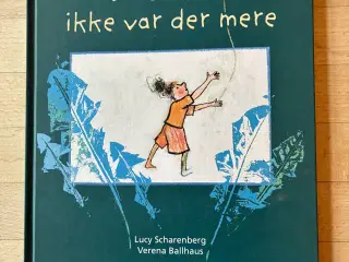 Da Bedste ikke var der mere, Lucy Scharenberg
