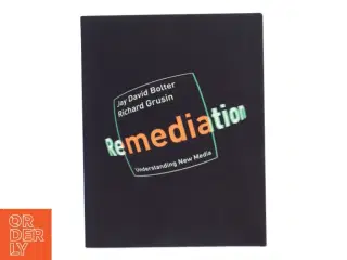 Remediation : understanding new media (Bog)