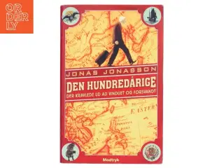 Den hundredårige der kravlede ud ad vinduet og forsvandt af Jonas Jonasson (Bog)