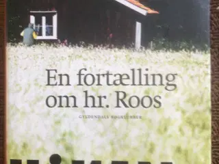 Håkan Nesser : En fortælling om Hr. Roos