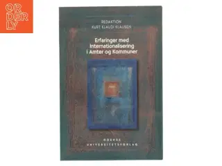 Erfaringer med Internationalisering i Amter og Kommuner af Kurt Klaudi Klausen (Bog)