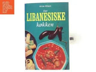 Det libanesiske køkken af Anne Wilson (Bog)
