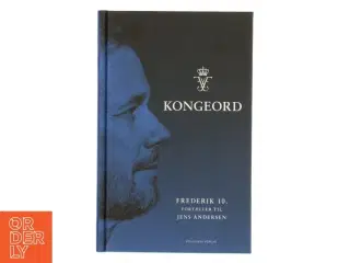 Kongeord af Jens Andersen (f. 1955) (Bog)