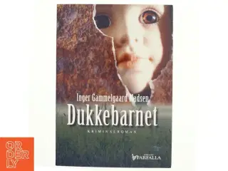 Dukkebarnet af Inger Gammelgaard Madsen (Bog)