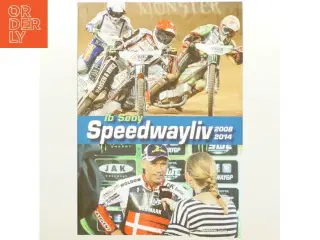 Speedwayliv - 2008-2014 af Ib Søby (Bog)