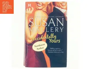 Accidentally Yours af Susan Mallery (Bog)