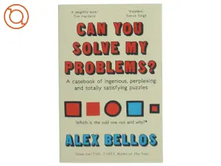 Can You Solve My Problems? af Alex Bellos (Bog)