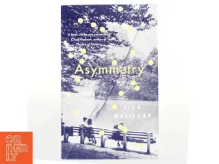 Asymmetry af Lisa Halliday (Bog)