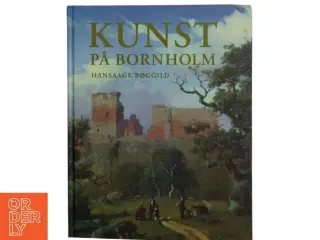 Kunst på Bornholm af Hansaage Bøggild (bog)