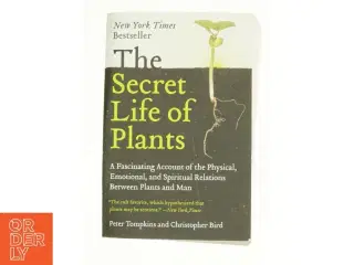 The Secret Life of Plants af Peter Tompkins (Bog)
