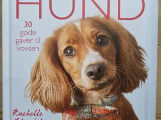 Hyg om din hund  -  gode gaver til vovsen