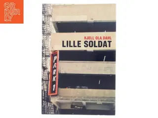 Lille soldat af Kjell Ola Dahl (Bog)