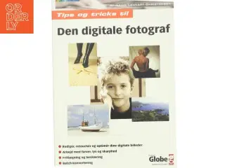 Den digitale fotograf : tips og tricks af Heine Lennart Christensen (Bog)