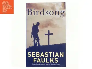 Birdsong af Sebastian Faulks (Bog)
