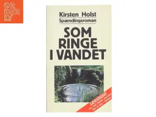 Som ringe i vandet af Kirsten Holst (Bog)