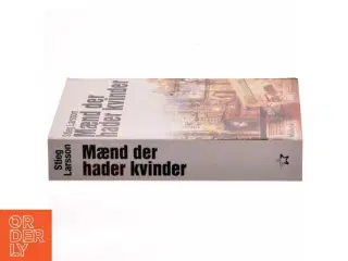 Mænd der hader kvinder af Stieg Larsson, Stieg Larsson (Bog)
