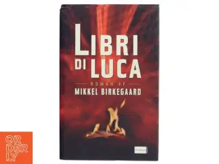 Libri di Luca af Mikkel Birkegaard (Bog)