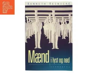 Mænd i lyst og nød af Kenneth Reinicke (Bog)