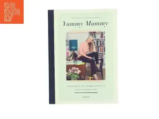 Yummy mummy : uundværlige skønhedstips til gravide og nybagte mødre af Charlotte Torpegaard (Bog)