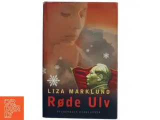 Røde Ulv af Liza Marklund (Bog)