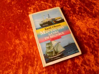 Man kan ikke sænke en regnbue, Kjeld Olesen,