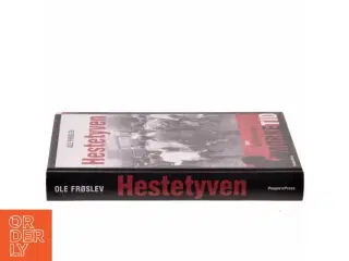Hestetyven af Ole Frøslev (Bog) fra People&#39;sPress