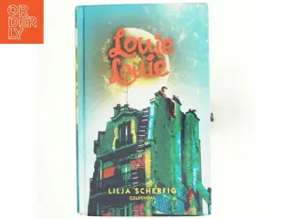 Louie Louie af Lilja Scherfig
