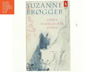 Linda Evangelista Olsen af Suzanne Brøgger (Bog)