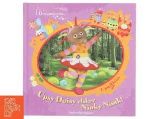 Børnebog &#39;Upsy Daisy elsker Ninky Nonk!&#39; fra BBC Children&#39;s Books