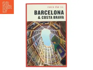 Turen går til Barcelona & Costa Brava af Ole Loumann (Bog)