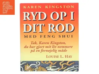 Ryd op i dit rod med Feng Shui af Karen Kingston (Bog)