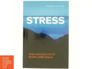 Stress af Milsted, Thomas (Bog)