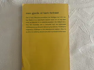 Tove Ditlevsen: Man gjorde et barn fortræd