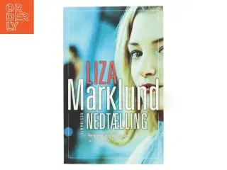Nedtælling af Liza Marklund (Bog)
