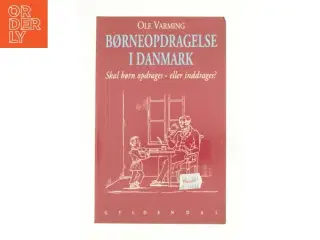 Børneopdragelse i Danmark af Ole Varming