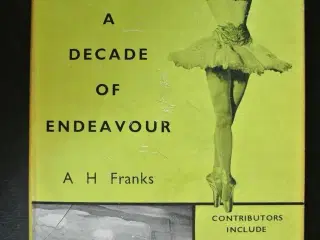 ballet - a decade of endeavour, edited by a. h. fr