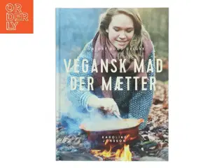 Vegansk mad der mætter : comfort food deluxe af Karoline Jnsson (Bog)