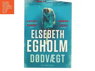 Dødvægt af Elsebeth Egholm (Bog)