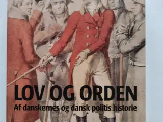 Lov og orden - Af danskernes og det danske politis