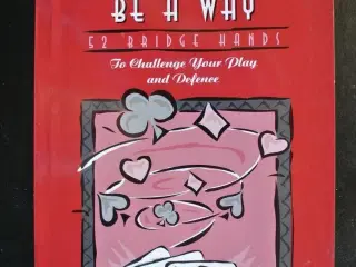 there must be a way - 52 bridge hands, by andrew d