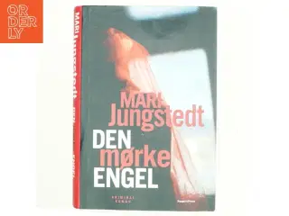 Den mørke engel : kriminalroman af Mari Jungstedt (Bog)