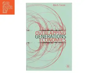 Overlapping generations economies af Mich. Tvede (Bog)
