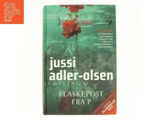 Flaskepost fra P af Jussi Adler-Olsen (Bog)