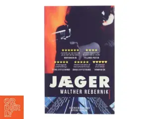 Jæger : krimi af Walther Rebernik (f. 1972) (Bog)