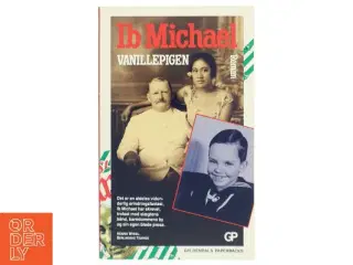 Vaniljepigen af Ib Michael fra Gyldendals Paperbacks