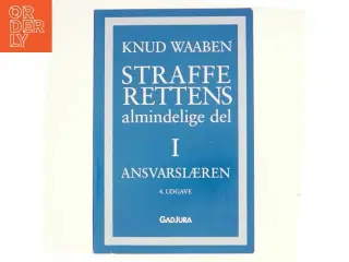 Strafferettens almindelige del. Bind 1, Ansvarslæren af Knud Waaben (Bog)