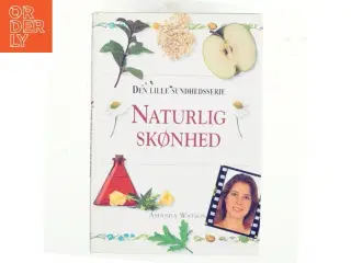 Naturlig skønhed af Amanda Watson (Bog)